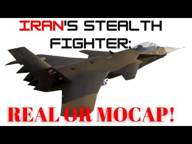 Iran's Stealth Fighter F -313 | Real Deal or Propaganda?