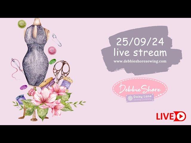 Debbie Shore Live  Stream 25/09/24