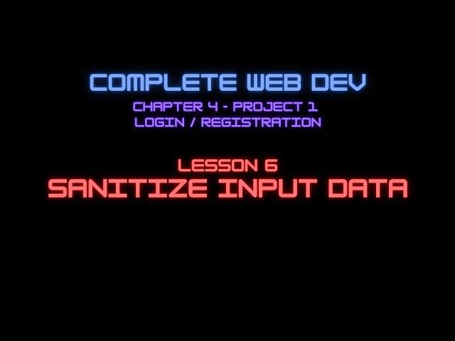 Web Dev 5 - 6 Sanitize Input Data