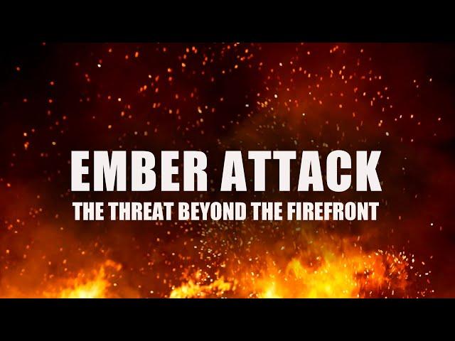 Ember Attack - The Threat Beyond the Firefront