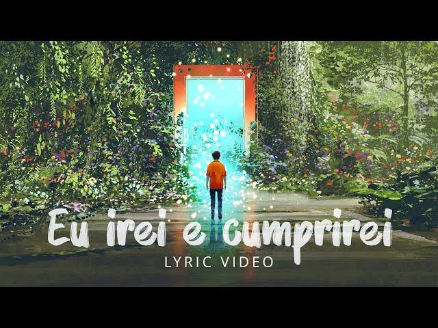 Eu Irei e Cumprirei (Lyric Video) - Álbum Oficial dos Jovens de 2020 - “Irei e Cumprirei”