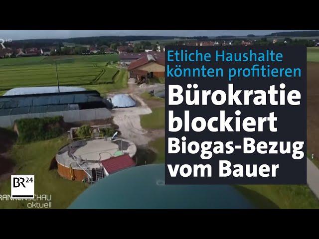 "Vorschriften verhindern Handeln": Bauer mit großer Biogas-Anlage kann nichts abgeben | BR24