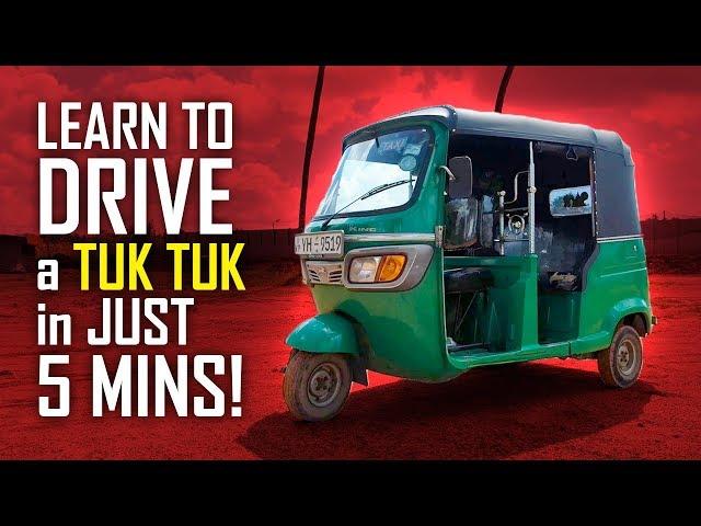 Learn to Drive a Tuk Tuk in Just 5 minutes