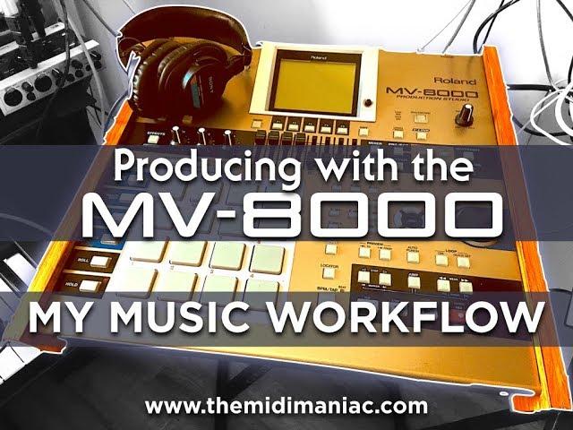 My Music Workflow - Sequencing external gear with the MV-8000