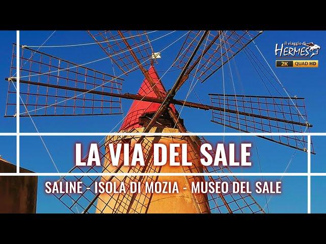 Saline di Marsala e Trapani, isola di Mozia e il Museo del Sale di Trapani e Paceco in Sicilia