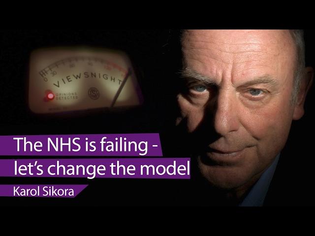 Karol Sikora: 'The NHS is the last bastion of communism' - Viewsnight
