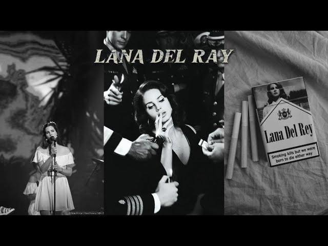 lana del rey playlist to recharge your energy