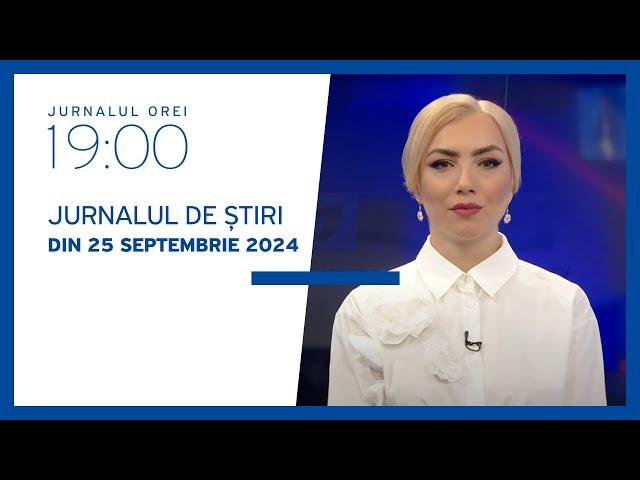 Jurnalul orei 19:00, 25.09.2024