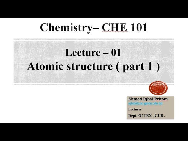 Lecture 01 Atomic structure ( part 1 ) @Dulal-CSEcode , @CSE & @Green University