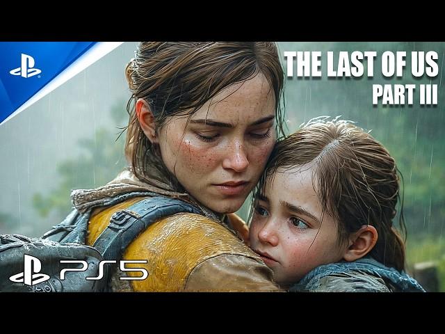 The Last Of Us Part III | Realistic Immersive ULTRA Graphics Gameplay [4K 60FPS] The Last Of Us 3