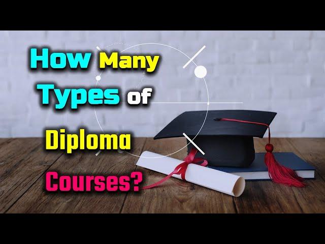 How Many Types of Diploma Courses? – [Hindi] – Quick Support