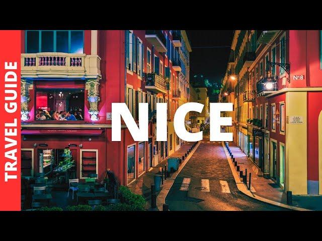 Nice France Travel Guide: 20 BEST Things To Do In Nice