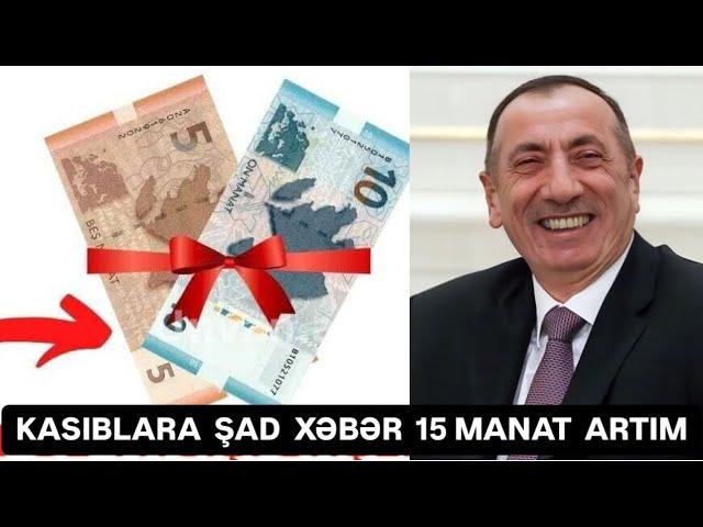 Kasıblara şad xəbər 15 manat artım etdi Cənab Prezident