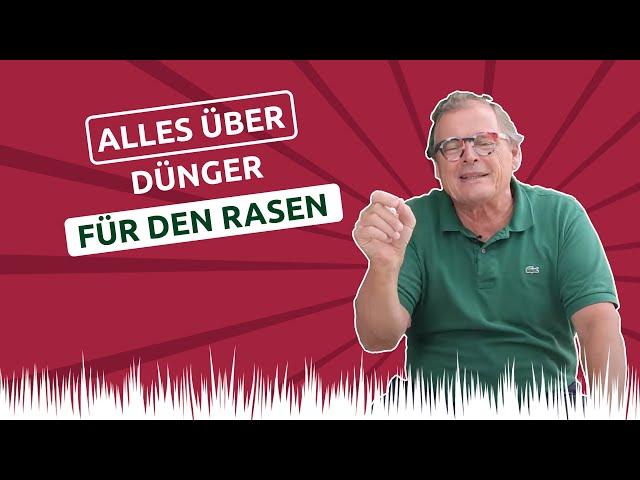 Alles über DÜNGER für den Rasen 