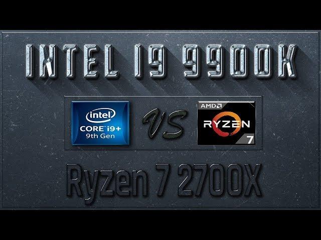 Intel i9 9900K vs Ryzen 7 2700X Benchmarks | Test Review | Comparison | Gaming | 10 Tests