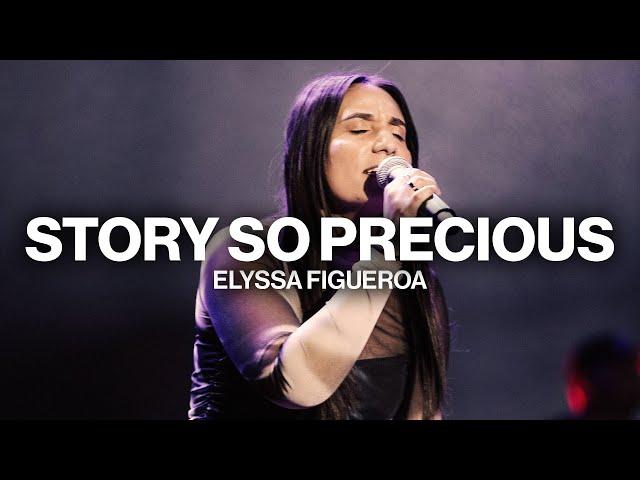 Story So Precious // Elyssa Figueroa // Live From Worship Together 2024