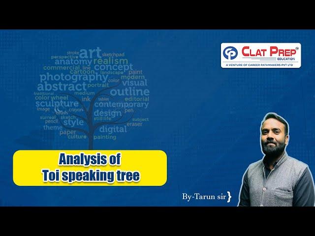 Analysis of TOI speaking tree | English for CLAT | Verbal Ability | Clat Prep Education