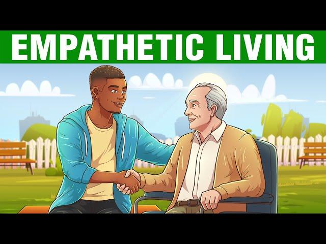 10 Habits for Empathetic Living