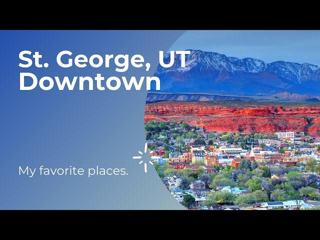 Downtown Tour of St.  George, Utah