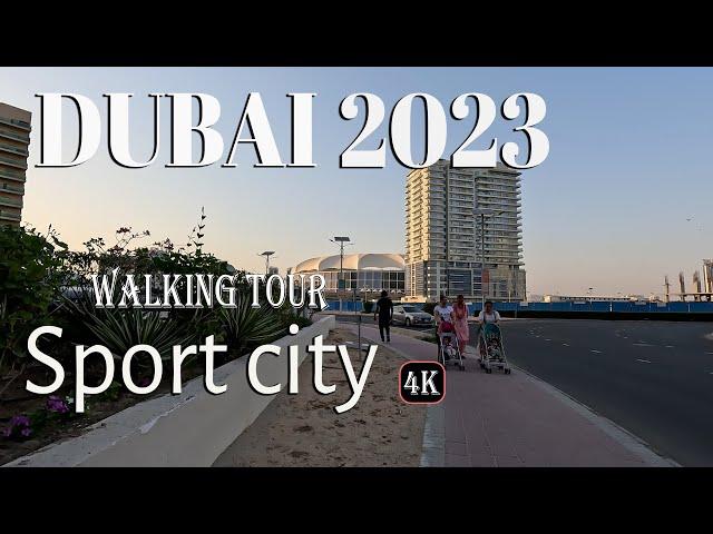 Sport City - Dubai -united Arab Emirates- 4k- Walking Tour