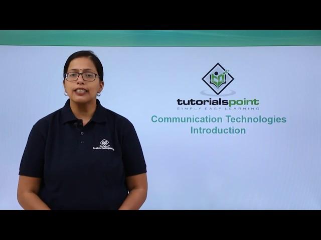 Communication Technologies - Introduction