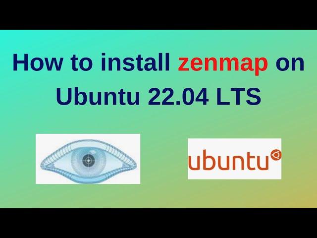 How to install zenmap on Ubuntu 22.04 LTS