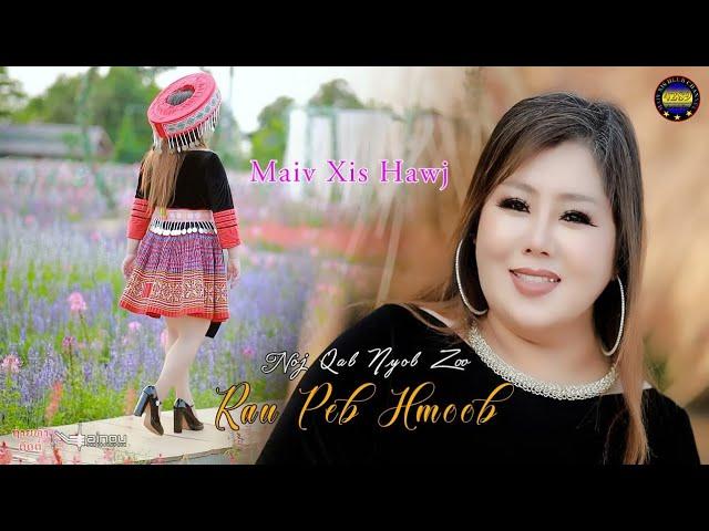 Noj Qab Nyob Zoo Rau Peb Hmoob by Maiv Xis Hawj new song original (video)