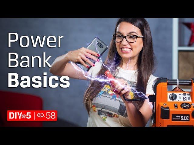 How to Understand Power Bank Ratings and Other Power Bank Basics  DIY in 5 Ep 58