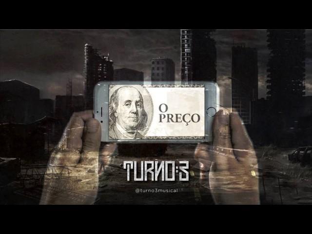 TURNO 3 - O Preço