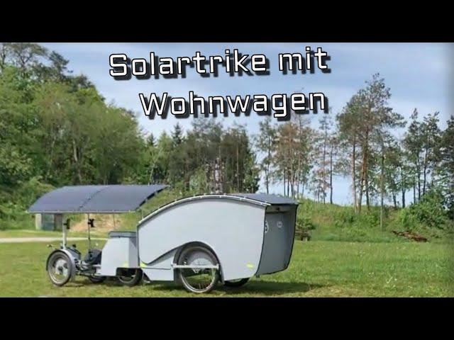 Testtour Solartrike und Fahrradwohnwagen