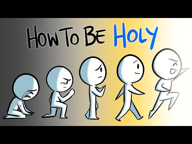 How to Be Holy