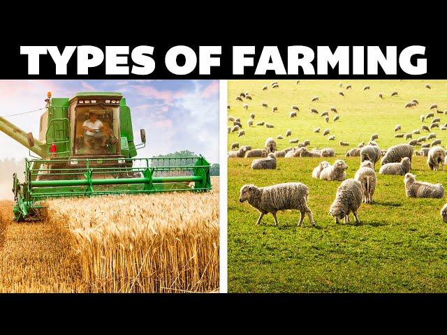 All Types Of Farming Explained