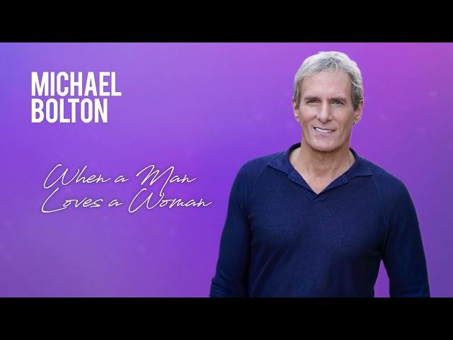 Michael Bolton - When A Man Loves A Woman - Live (Official Visualiser)