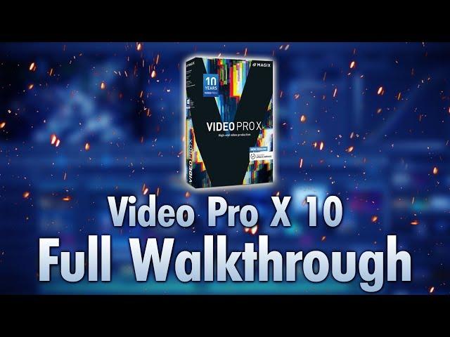 Magix Video Pro X 10 Released! (Full Walkthrough)