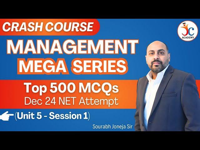 UGC NET Management Unit 5 MCQ - S1 | Management Mega series - Top 500 MCQs for Dec 24 NET Attempt