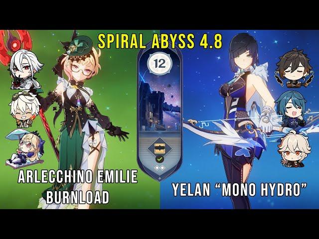 C0 Arlecchino Emilie Burnload and C1 Yelan Mono Hydro | Genshin Impact Abyss 4.8 Floor 12 9 Stars