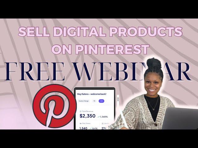 How To Sell Digital Products on Pinterest in 2024! | Mini Masterclass