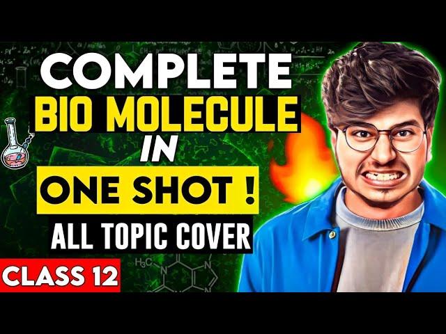 BIOMOLECULES ONE SHOT CLASS 12 CHEMISTRY || IMPORTANT TOPICS BIOMOLECULES ONE SHOT 