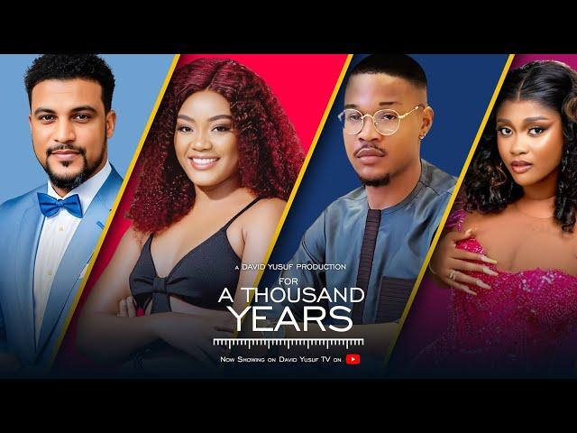 FOR A THOUSAND YEARS - #Latest #Nigerianmovies #2024 Chineye Uleagbu,khing Bassey,Lami Yankey