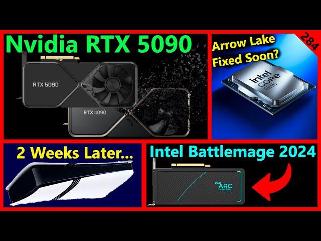 Nvidia RTX 5090 SOON, Intel Battlemage Release Date, PS5 Pro, Intel Arrow Lake | Broken Silicon 284