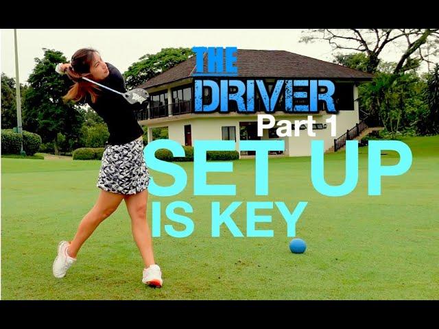 Driver Set Up is Key - Part 1 - Golf with Michele Low