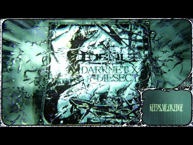 DARKNET X DIESECT - DIENET [TSP Vol-2]