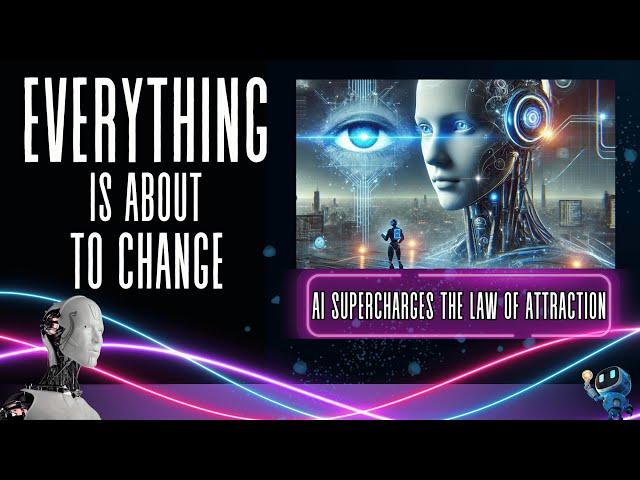 How AI can Supercharge the Law of Attraction