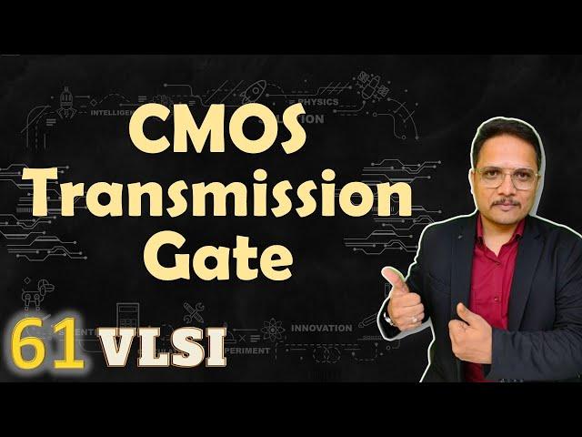 CMOS Transmission Gate Explained: Symbols, Circuit Design, Working & Truth Table