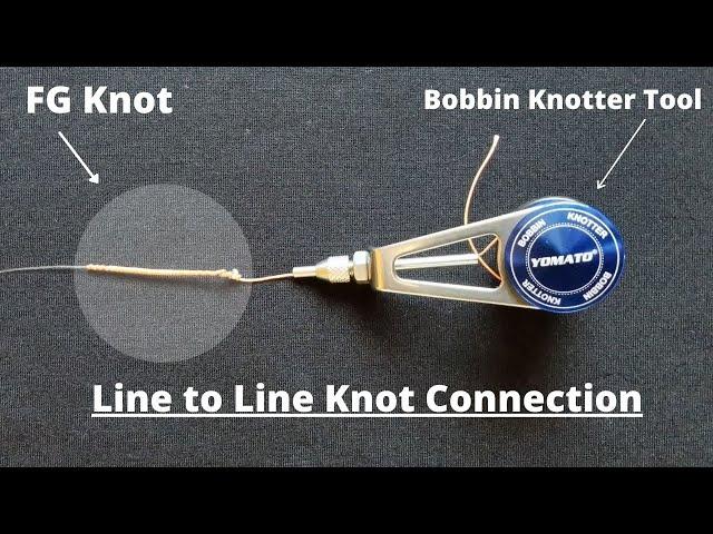 FG Knot Bobbin Knotter Tool - Line to Line Knot Connection - Braid to Leader Knot [4K]