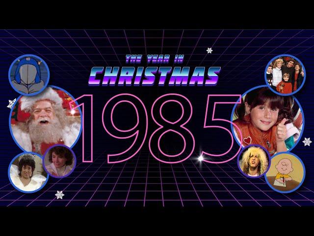 Remembering the 80s: The Year in Christmas, 1985