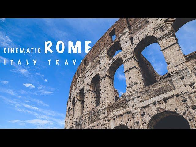 ITALY Travel - Cinematic ROME