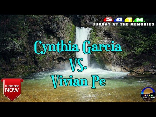 Cynthia Garcia Vs. Vivian Pe