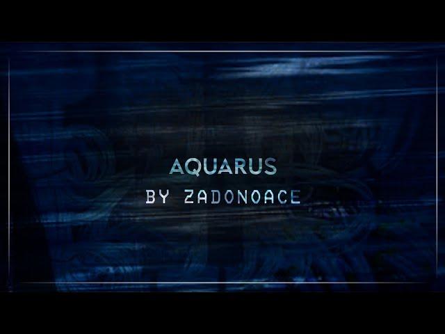 ZadonoAce // Aquarus