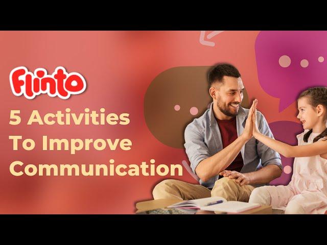 5 Activities To Improve Your Child's Communication Skills | Effective Tips For Parents